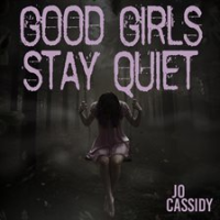 Good_girls_stay_quiet